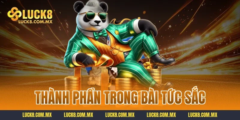 Thành phần trong bài tức sắc